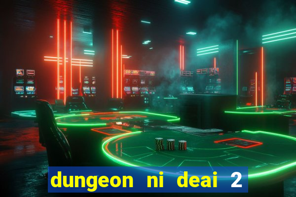 dungeon ni deai 2 temporada dublado